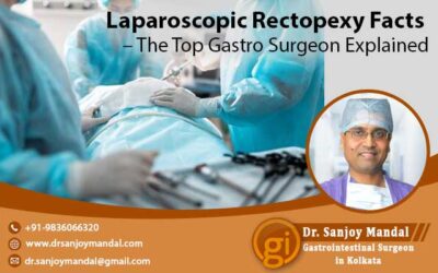 Laparoscopic Rectopexy Facts – The Top Gastro Surgeon Explained